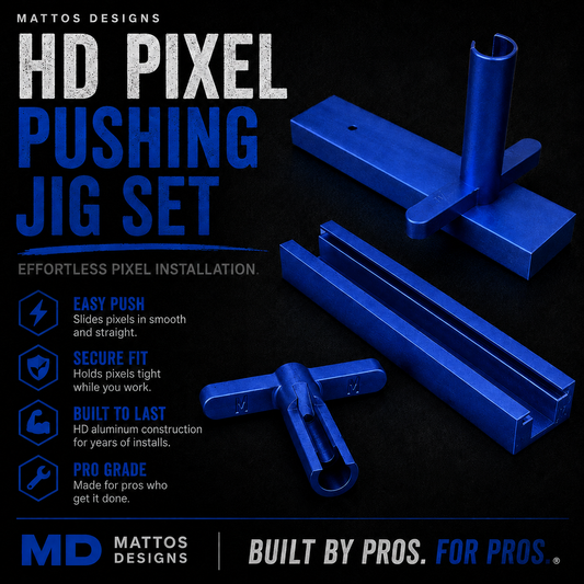 Mattos Designs HD Pixel Pushing Jig Set – Effortless Pixel Installation